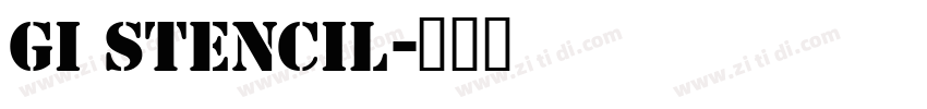 GI Stencil字体转换